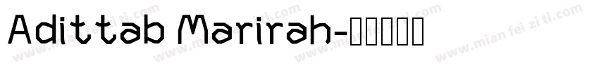 Adittab Marirah字体转换